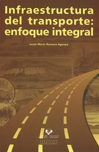 Books Frontpage Infraestructura del transporte: enfoque integral