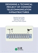 Front pageDesigning a technical project of common telecommunications infrastructure