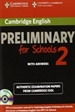 Front pageCambridge English Preliminary for Schools 2 Self-study Pack (Student's Book with Answers and Audio CDs (2))