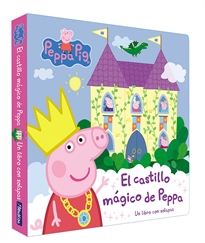 Books Frontpage Peppa Pig. Libro de cartón con solapas - El castillo mágico de Peppa