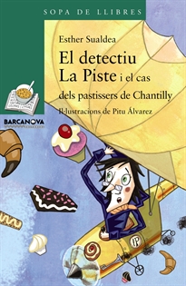 Books Frontpage El detectiu La Piste i el cas dels pastissers de Chantilly