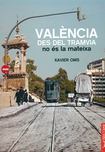 Books Frontpage València desde el tramvia no és la mateixa