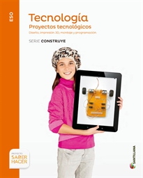 Books Frontpage Tecnologia Proyectos Tecnologicos Serie Construye 4 Eso Saber Hacer