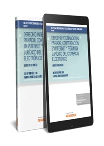 Books Frontpage Derecho internacional privado, contratación internacional en Internet y régimen jurídico del comercio electrónico-Cuadernos Digitales. Derecho y Nuevas Tecnologías (Papel + e-book)