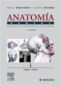 Books Frontpage Anatomía Humana Descriptiva, topográfica y funcional. Tomo 1. Cabeza y cuello