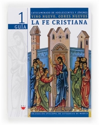 Books Frontpage Vino nuevo, odres nuevos 1: La fe cristiana. Guía