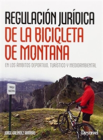 Books Frontpage Regulación jurídica de la bicicleta de montaña