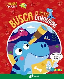 Books Frontpage Ullera màgica. Busca el petit dinosaure