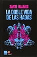 Front pageLa doble vida de las hadas