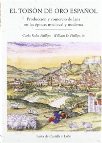 Books Frontpage El toisón de oro español: producción y comercio de lana en las épocas medieval y moderna