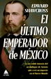 Front pageEl último emperador de México