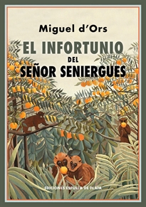 Books Frontpage El infortunio del Señor Seniergues