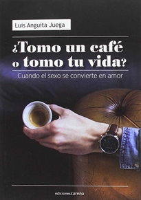 Books Frontpage ¿Tomo un café o tomo tu vida?