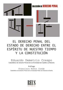 Books Frontpage El Derecho penal del Estado de Derecho entre el espíritu de nuestro tiempo y la Constitución