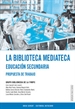 Front pageLa biblioteca mediateca. EducaciÑn secundaria