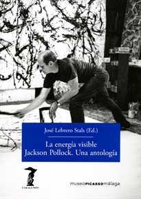 Books Frontpage La energía visible. Jackson Pollock. Una antología