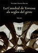 Front pageLa catedral de Tortosa als segles del gòtic
