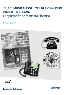 Books Frontpage Telecomunicaciones y el nuevo mundo digital en España. La aportación de Standard
