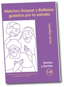 Books Frontpage Melchor, Gaspar y Baltasar, guiados por la estrella