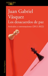 Books Frontpage Los desacuerdos de paz. Artículos y conversaciones (2012-2022)