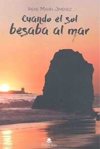 Books Frontpage Cuando el sol besaba al mar