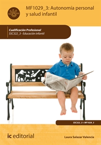 Books Frontpage Autonomía personal y salud infantil. SSCE322_3 - Educación infantil