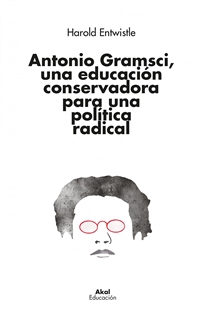 Books Frontpage Antonio Gramsci, una educación conservadora para una política radical