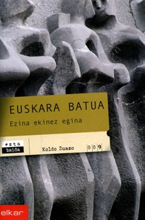 Books Frontpage Euskara batua. Ezina ekinez egina