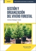 Front pageGestión y organización del vivero forestal