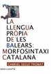 Front pageLa llengua pròpia de les Balears: Morfosintaxi catalana