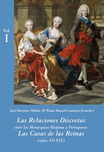 Books Frontpage Las Relaciones Discretas entre las Monarquías Hispana y Portuguesa (Estuche 3 Vols.)