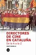 Front pageDirectores de cine en Cataluña. De la A a la Z