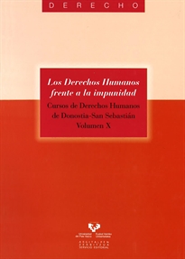 Books Frontpage Los derechos humanos frente a la impunidad. Cursos de Derechos Humanos de Donostia - San Sebastián. Vol. X