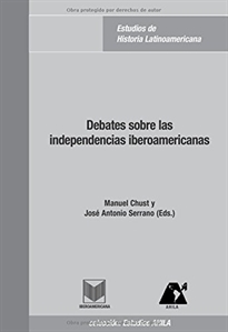 Books Frontpage Debates sobres las independencias iberoamericanas