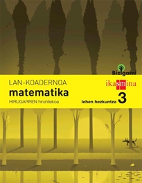 Books Frontpage Koadernoa matematika. Lehen Hezkuntza 3, 3 Hiruhilekoa. Bizigarri