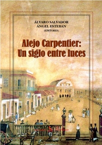 Books Frontpage Alejo Carpentier. Un siglo entre luces