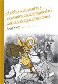 Books Frontpage El culto a las santas y los santos en la antigüedad tardía y la época bizantina