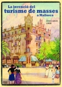 Books Frontpage La invenció del turisme de masses a Mallorca