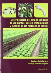 Books Frontpage Determinación del estado sanitario de las plantas, suelo e instalaciones y elección de los métodos de control