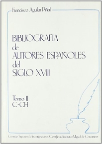 Books Frontpage Bibliografía de autores españoles del siglo XVIII. Tomo II (C-CH)