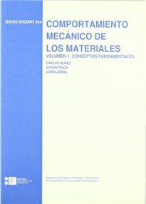 Books Frontpage Comportamiento mecánico de los materiales. Volumen 1: conceptos fundamentales