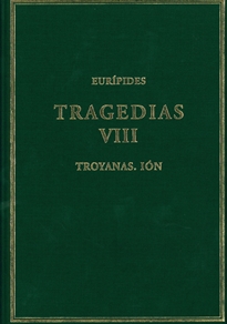 Books Frontpage Tragedias VIII: Troyanas; Ión