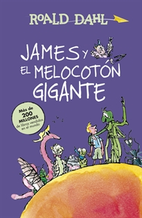 Books Frontpage James y el melocotón gigante (Colección Alfaguara Clásicos)