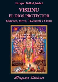 Books Frontpage Vishnu, el dios protector: símbolos, mitos, tradición y culto