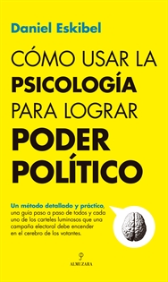 Books Frontpage Cómo usar la psicología para lograr poder político