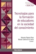 Front pageTecnologías para la formación de educadores en la sociedad del conocimiento