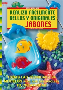Books Frontpage Serie Jabones nº 1. REALIZA FÁCILMENTE BELLOS Y ORIGINALES JABONES