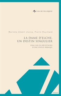 Books Frontpage La Dame d'Elche, un destin singulier