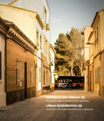 Books Frontpage Regeneración urbana (III). Propuestas para el barrio Oliver. Zaragoza