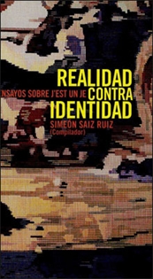 Books Frontpage Realidad contra identidad: ensayos sobre J'est un je